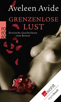 Grenzenlose Lust - Aveleen Avide - E-Book
