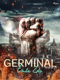 Germinal - Émile Zola - E-Book