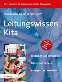 Leitungswissen Kita - Petra Stamer-Brandt - E-Book