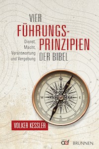 Vier Führungsprinzipien der Bibel - Volker Kessler - E-Book