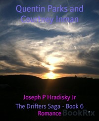 Quentin Parks and Courtney Inman - Joseph P Hradisky Jr - E-Book