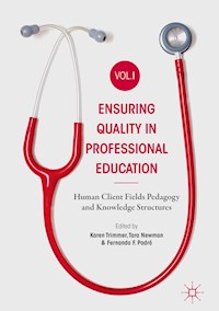 Ensuring Quality in Professional Education Volume I -  - E-Book