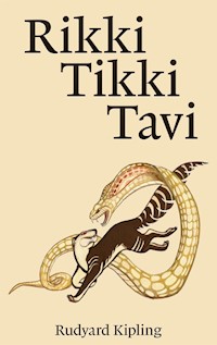 Rikki-Tikki-Tavi - Rudyard Kipling - E-Book