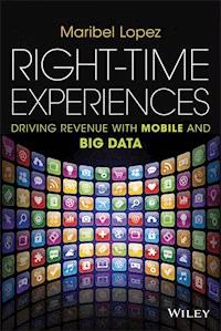Right-Time Experiences - Maribel Lopez - E-Book