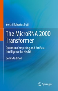 The MicroRNA 2000 Transformer - Yoichi Robertus Fujii - E-Book