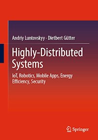 Highly-Distributed Systems - Andriy Luntovskyy - E-Book
