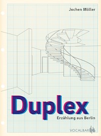 Duplex - Jochen Möller - E-Book