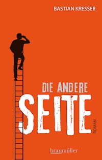 Die andere Seite - Bastian Kresser - E-Book