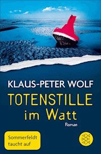 Totenstille im Watt - Klaus-Peter Wolf - E-Book