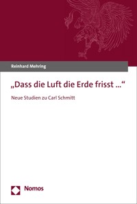 „Dass die Luft die Erde frisst…“ - Reinhard Mehring - E-Book