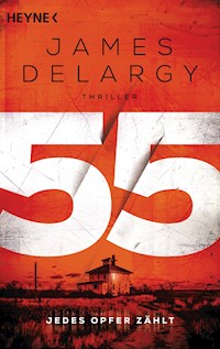 55 – Jedes Opfer zählt - James Delargy - E-Book