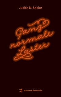 Ganz normale Laster - Judith N. Shklar - E-Book