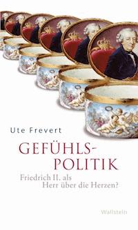Gefühlspolitik - Ute Frevert - E-Book