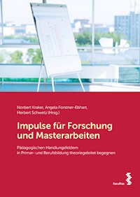 Impulse für Forschung und Masterarbeiten -  - E-Book