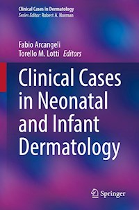 Clinical Cases in Neonatal and Infant Dermatology -  - E-Book