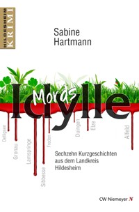 Mords Idylle - Sabine Hartmann - E-Book