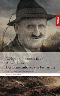 Alois Irlmaier - Wolfgang Johannes Bekh - E-Book