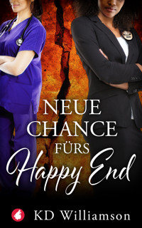 Neue Chance fürs Happy End - KD Williamson - E-Book