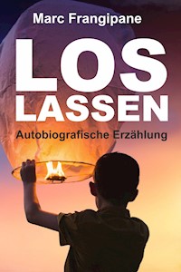 Loslassen - Marc Frangipane - E-Book