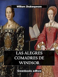 Las alegres comadres Windsor - William Shakespeare - E-Book