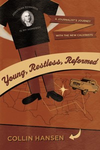 Young, Restless, Reformed - Collin Hansen - E-Book