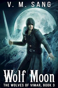 Wolf Moon - V.M. Sang - E-Book