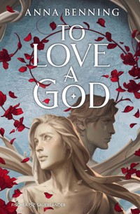 To Love a God - Anna Benning - E-Book
