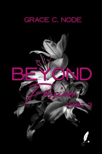 BEYOND Passion - Grace C. Node - E-Book