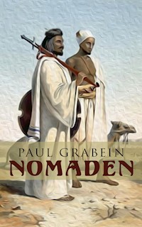 Nomaden - Paul Grabein - E-Book