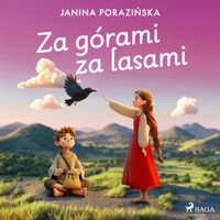 Za górami za lasami - Janina Porazinska - Hörbuch