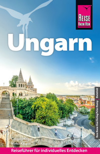 Reise Know-How Reiseführer Ungarn - Mirko Kaupat - E-Book