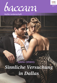 Sinnliche Versuchung in Dallas - Sara Orwig - E-Book