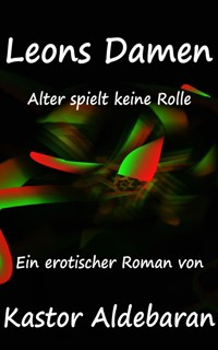 Leons Damen - Kastor Aldebaran - E-Book