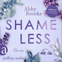 Shameless - Wildrose Landing, Band 2 (Ungekürzt) - Abby Brooks - Hörbuch