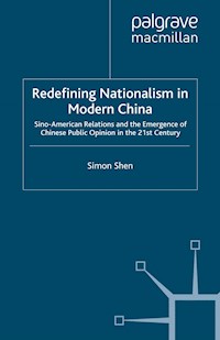Redefining Nationalism in Modern China - S. Shen - E-Book
