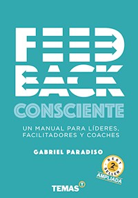 Feedback Consciente 2da edición - Gabriel Paradiso - E-Book