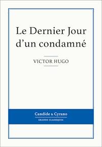 Le Dernier Jour d'un condamné - Victor Hugo - E-Book