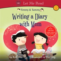 Timmy & Tammy: Writing a Diary with Mum - Ruth Wan-Lau - Hörbuch