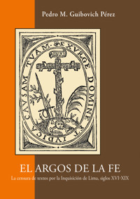 El Argos de la Fe - Pedro M. Guibovich Pérez - E-Book