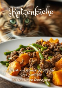 Katzenküche - Diana Kluge - E-Book