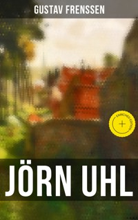 Jörn Uhl - Gustav Frenssen - E-Book