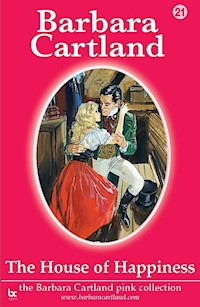 The House of Happiness - Barbara Cartland - E-Book