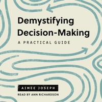 Demystifying Decision-Making - Aimee Joseph - Hörbuch