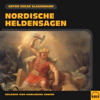 Nordische Heldensagen - Anton Oskar Klaussmann - Hörbuch