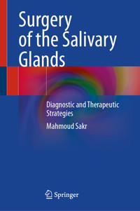Surgery of the Salivary Glands - Mahmoud Sakr - E-Book