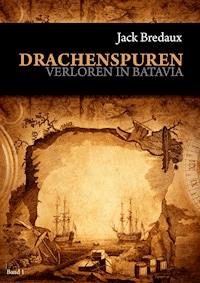 Drachenspuren - Jack Bredaux - E-Book