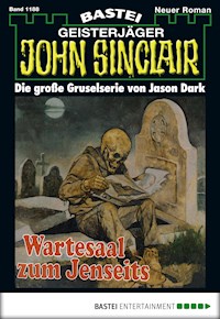 John Sinclair 1188 - Jason Dark - E-Book