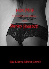 Hot MILF - Penny Swatch - E-Book