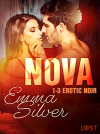 Nova 1-3 - Erotic noir - Emma Silver - E-Book