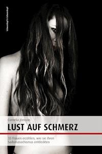 Lust auf Schmerz - Cornelia Jönsson - E-Book